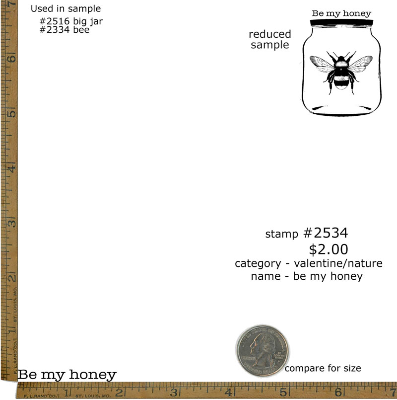 #2534 - Be My Honey - Valentine/Nature